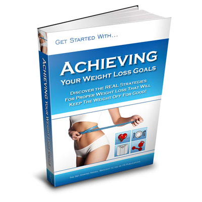 Achieving Your Weight Loss Goals eBook