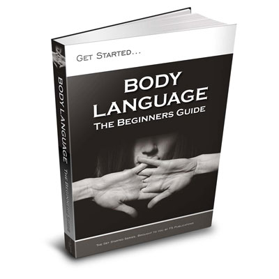 Body Language - the Beginner's Guide eBook