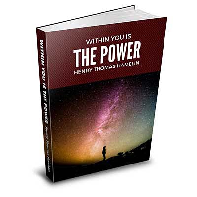 Within You is the Power by Henry Thomas Hamblin