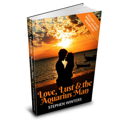 Love, Lust and the Aquarius Man eBook