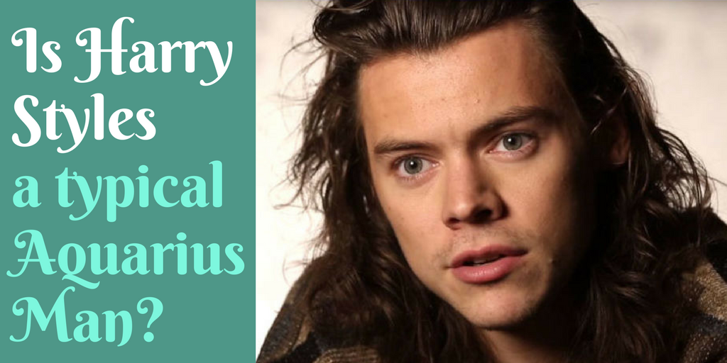 Harry Styles: How Much of an Aquarius Man is He?