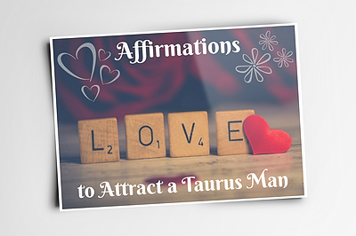 Affirmations to Attract a Taurus Man