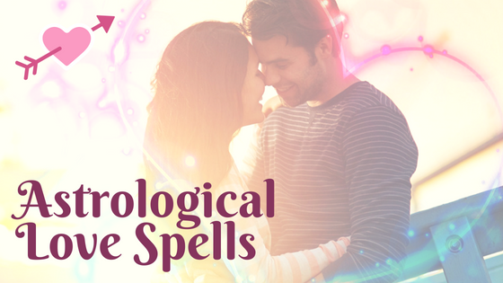 Astrological Love Spells Now Available