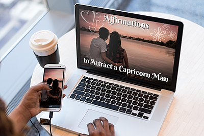 Affirmations to Attract a Capricorn Man