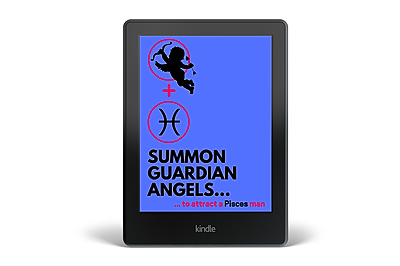 Summon a Guardian Angel to Attract a Pisces Man