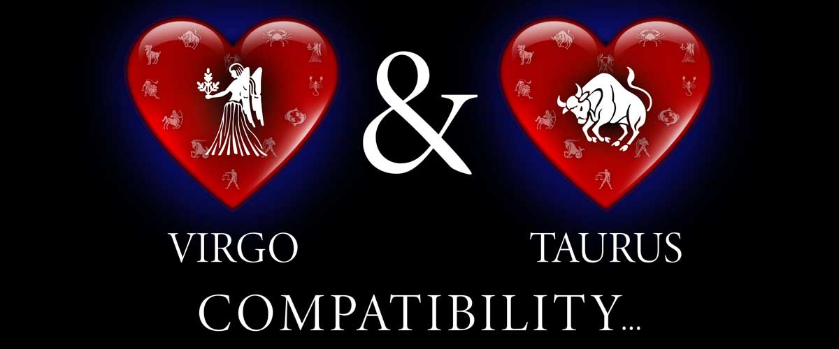 Is a Virgo man compatible with a Taurus woman?